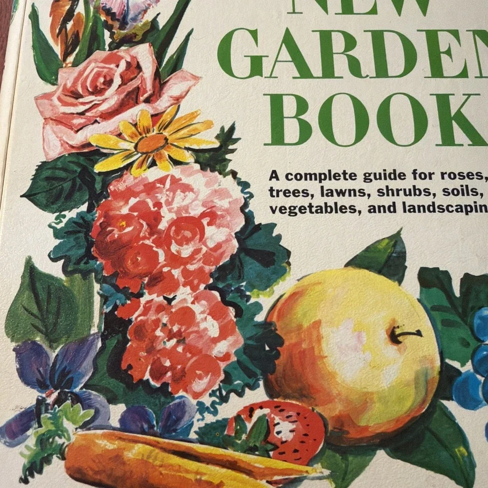 Better Homes and Gardens - New Garden Book 1968 - Vintage guide to Gardening!